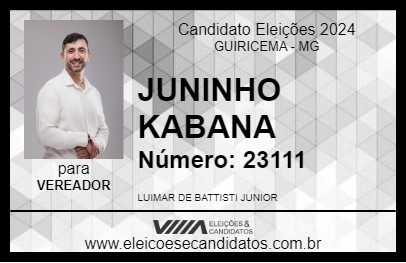 Candidato JUNINHO KABANA 2024 - GUIRICEMA - Eleições