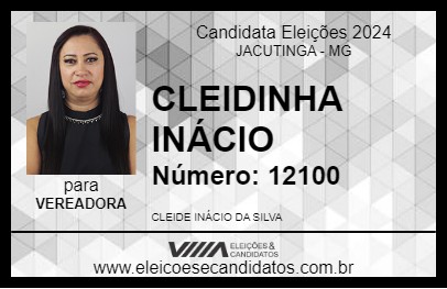 Candidato CLEIDINHA INÁCIO 2024 - JACUTINGA - Eleições