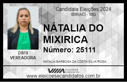 Candidato NÁTALIA DO MIXIRICA 2024 - IBIRACI - Eleições