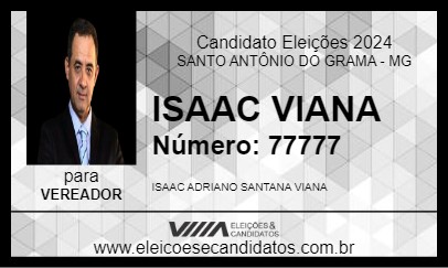 Candidato ISAAC VIANA 2024 - SANTO ANTÔNIO DO GRAMA - Eleições