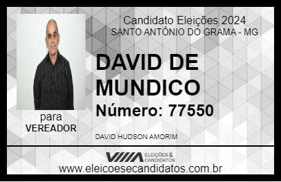 Candidato DAVID DE MUNDICO 2024 - SANTO ANTÔNIO DO GRAMA - Eleições