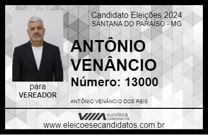 Candidato ANTÔNIO VENÂNCIO 2024 - SANTANA DO PARAÍSO - Eleições