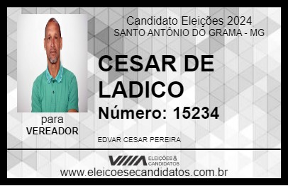 Candidato CESAR DE LADICO 2024 - SANTO ANTÔNIO DO GRAMA - Eleições