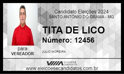 Candidato TITA DE LICO 2024 - SANTO ANTÔNIO DO GRAMA - Eleições