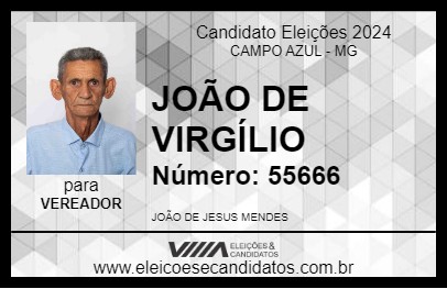 Candidato JOÃO DE VIRGÍLIO 2024 - CAMPO AZUL - Eleições