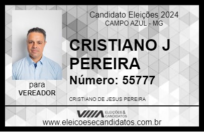 Candidato CRISTIANO J PEREIRA 2024 - CAMPO AZUL - Eleições