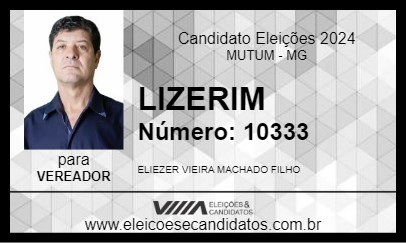 Candidato LIZERIM 2024 - MUTUM - Eleições