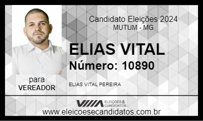 Candidato ELIAS VITAL 2024 - MUTUM - Eleições