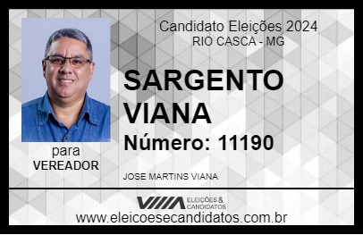 Candidato SARGENTO VIANA 2024 - RIO CASCA - Eleições