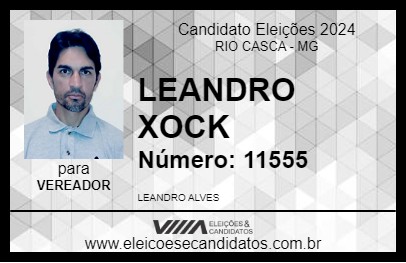 Candidato LEANDRO XOCK 2024 - RIO CASCA - Eleições