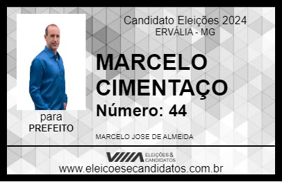 Candidato MARCELO CIMENTAÇO 2024 - ERVÁLIA - Eleições