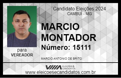 Candidato MARCIO MONTADOR 2024 - CAMBUÍ - Eleições