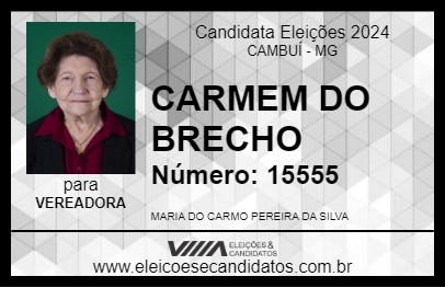 Candidato CARMEM DO BRECHO 2024 - CAMBUÍ - Eleições