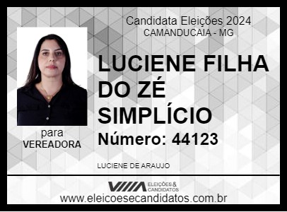 Candidato LUCIENE FILHA DO ZÉ SIMPLÍCIO 2024 - CAMANDUCAIA - Eleições