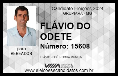 Candidato FLÁVIO DO ODETE 2024 - GRUPIARA - Eleições