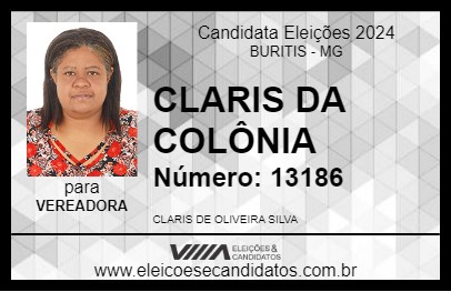 Candidato CLARIS DA COLÔNIA 2024 - BURITIS - Eleições