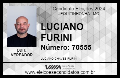 Candidato LUCIANO FURINI 2024 - JEQUITINHONHA - Eleições