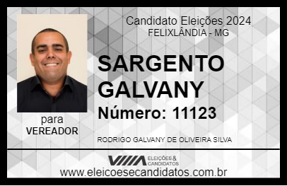 Candidato SARGENTO GALVANY 2024 - FELIXLÂNDIA - Eleições