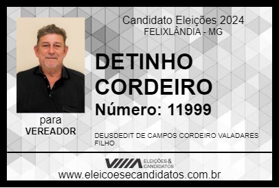 Candidato DETINHO CORDEIRO 2024 - FELIXLÂNDIA - Eleições