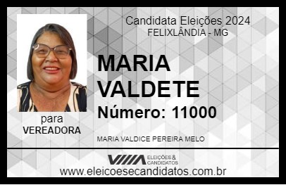 Candidato MARIA VALDETE 2024 - FELIXLÂNDIA - Eleições