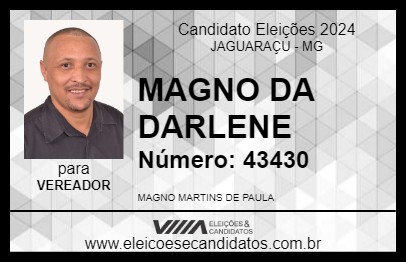 Candidato MAGNO DA DARLENE 2024 - JAGUARAÇU - Eleições