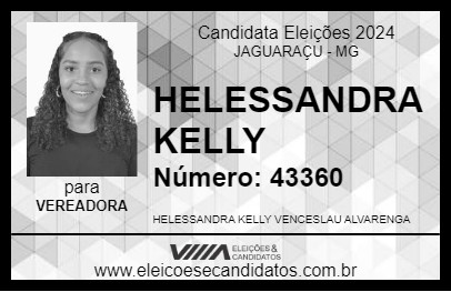 Candidato HELESSANDRA KELLY 2024 - JAGUARAÇU - Eleições