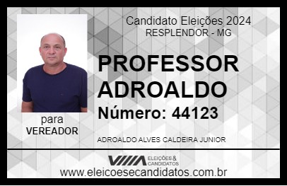 Candidato PROFESSOR ADROALDO 2024 - RESPLENDOR - Eleições