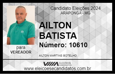 Candidato AILTON BATISTA 2024 - ARAPONGA - Eleições