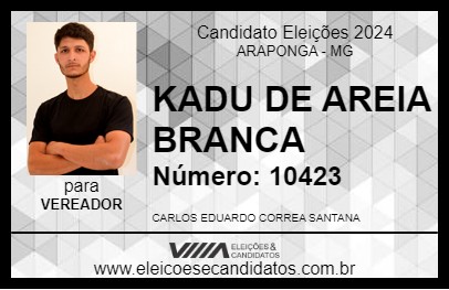 Candidato KADU DE AREIA BRANCA 2024 - ARAPONGA - Eleições