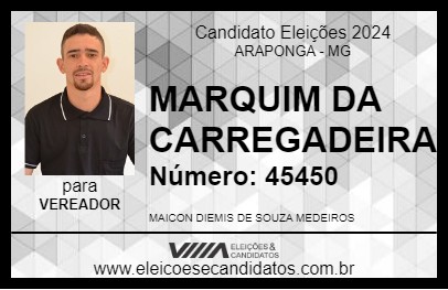 Candidato MARQUIM DA CARREGADEIRA 2024 - ARAPONGA - Eleições