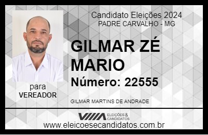 Candidato GILMAR ZÉ MARIO 2024 - PADRE CARVALHO - Eleições