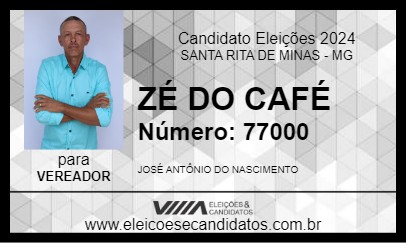 Candidato ZÉ DO CAFÉ 2024 - SANTA RITA DE MINAS - Eleições