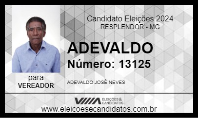 Candidato ADEVALDO 2024 - RESPLENDOR - Eleições