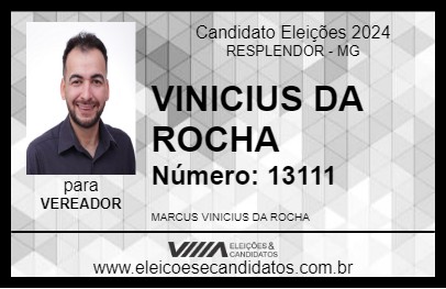 Candidato VINICIUS DA ROCHA 2024 - RESPLENDOR - Eleições