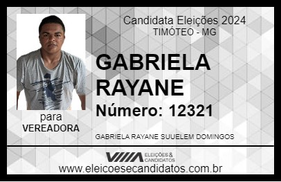 Candidato GABRIELA RAYANE 2024 - TIMÓTEO - Eleições