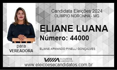 Candidato ELIANE LUANA 2024 - OLÍMPIO NORONHA - Eleições