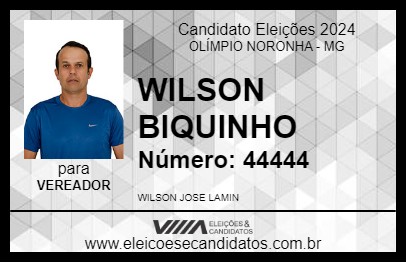 Candidato WILSON BIQUINHO 2024 - OLÍMPIO NORONHA - Eleições