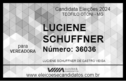 Candidato LUCIENE SCHUFFNER 2024 - TEÓFILO OTONI - Eleições