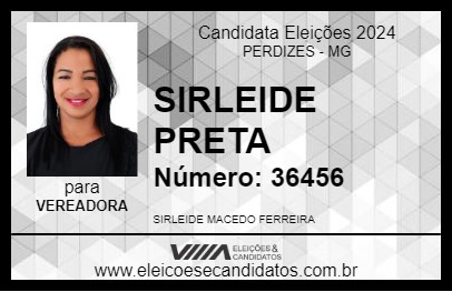 Candidato SIRLEIDE PRETA 2024 - PERDIZES - Eleições