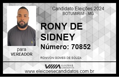 Candidato RONY DE SIDNEY 2024 - BOTUMIRIM - Eleições