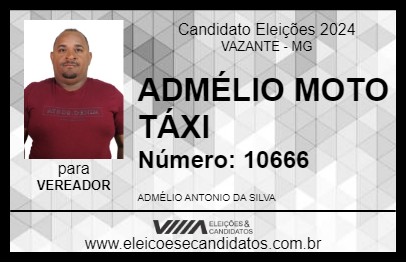 Candidato ADMÉLIO MOTO TÁXI 2024 - VAZANTE - Eleições