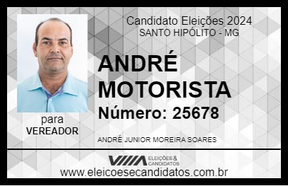 Candidato ANDRÉ MOTORISTA 2024 - SANTO HIPÓLITO - Eleições