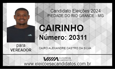 Candidato CAIRINHO 2024 - PIEDADE DO RIO GRANDE - Eleições