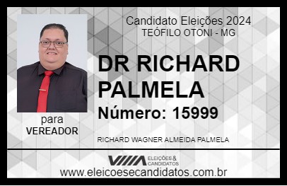 Candidato DR RICHARD PALMELA 2024 - TEÓFILO OTONI - Eleições