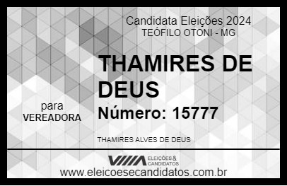 Candidato THAMIRES DE DEUS 2024 - TEÓFILO OTONI - Eleições