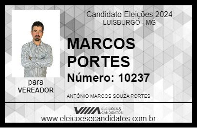 Candidato MARCOS PORTES 2024 - LUISBURGO - Eleições