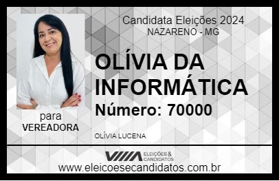 Candidato OLÍVIA DA INFORMÁTICA 2024 - NAZARENO - Eleições