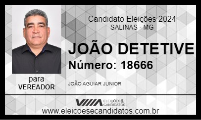 Candidato JOÃO DETETIVE 2024 - SALINAS - Eleições