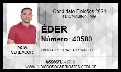 Candidato ÉDER 2024 - ITACAMBIRA - Eleições