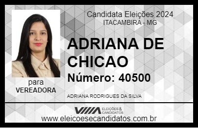 Candidato ADRIANA DE CHICAO 2024 - ITACAMBIRA - Eleições